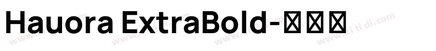 Hauora ExtraBold字体转换